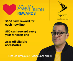 Love my Credit Union Rewards Offer. $100 cash reward for each new line. $50 cash reward every year for each line. 25%25 off eligible accessories.  Limited time offer.  Restrictions apply.